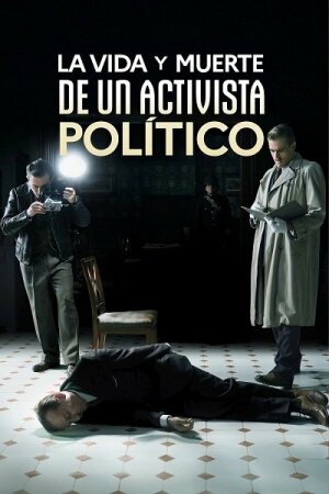 La vida y muerte de un activista político BDrip XviD Castellano