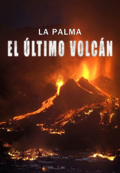 La Palma. El ultimo volcan BDrip XviD Castellano