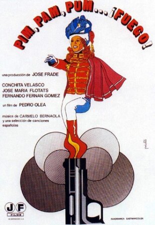 Pim, pam, pum... ¡Fuego!(1975 Drama Pedro Olea) DVDRip