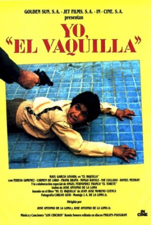 Yo, "El Vaquilla" (1985 Drama Cine Quinqui) HDrip