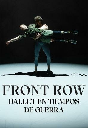 Front Row: Ballet en tiempos de guerra BDrip XviD Castellano