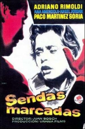 Sendas marcadas (1957 Thriller Juan Bosch) DVDrip