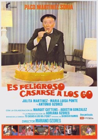 Es peligroso casarse a los 60 (1981 Familiar Mariano Ozozres DVDrip