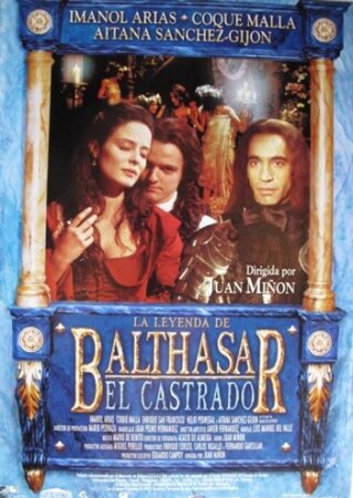 La leyenda de Balthasar el Castrado (1996 Drama Imanol Arias) WEBrip